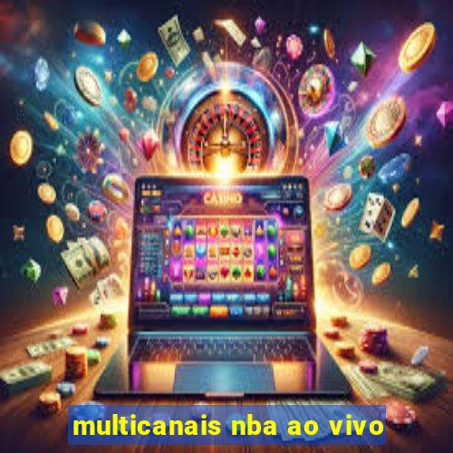 multicanais nba ao vivo